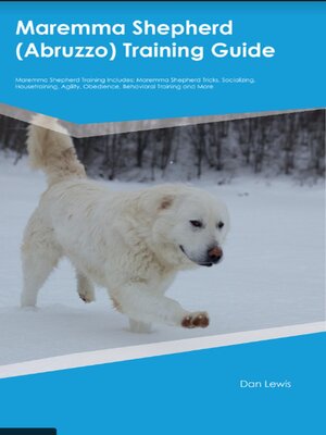 cover image of Maremma Shepherd (Abruzzo) Training  Guide  Maremma Shepherd Training Includes